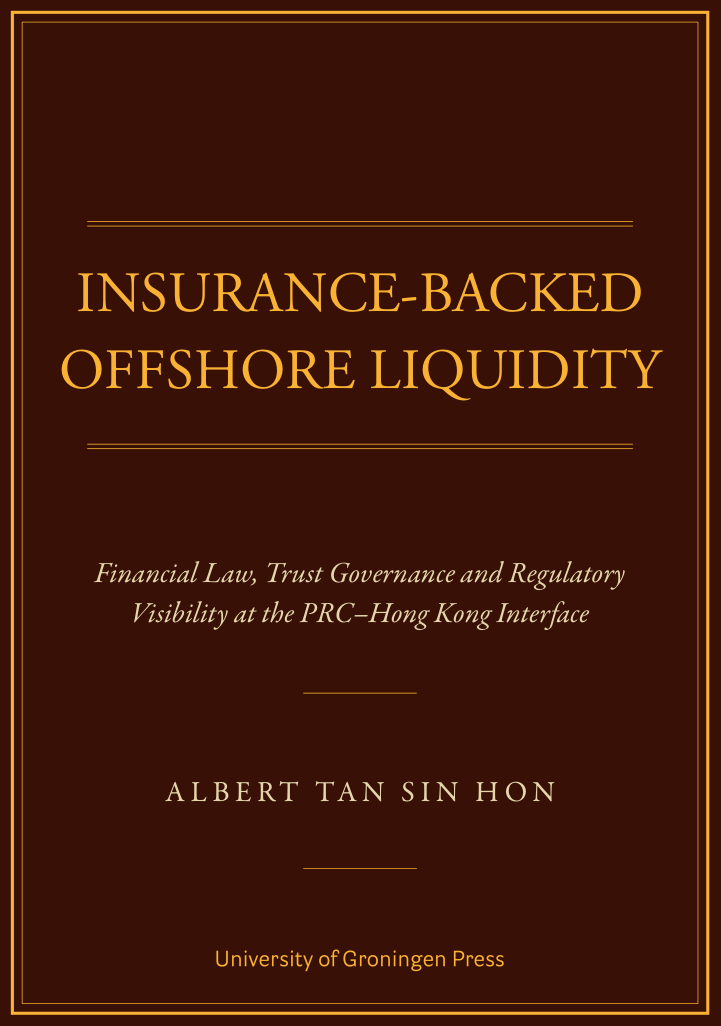 Front cover of Insurance-Backed Offshore Liquidity by Albert Tan Sin Hon, University of Groningen Press